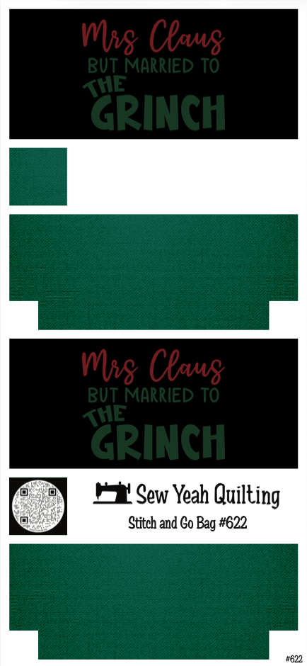 Stitch & Go Bag #622 - Christmas Quote "Mrs. Claus / Married to the Grinch" on Emerald Green