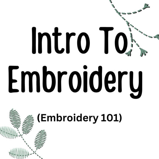 08/08/25 Intro To Your Embroidery Machine - In store