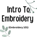 08/07/26 Intro To Your Embroidery Machine - In store