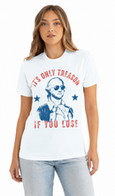 It's Only Treason If You Lose