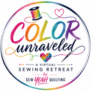 Sew Yeah Online Retreat: Color Unraveled
