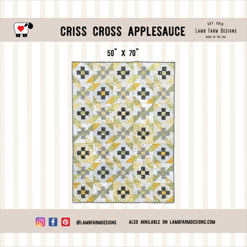 Criss Cross Applesauce Quilt Pattern
