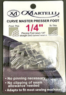Martelli 1/4" Curve Master Presser Foot