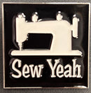 Sew Yeah Enamel Pin