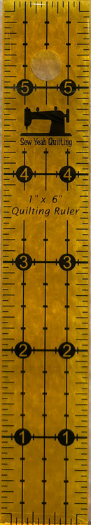 Sew Yeah Ruler 1"x 6"