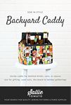 Backyard Caddy Pattern | Sallie Tomato Pattern (Copy)