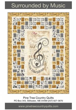 Surrounded By Music 54.5" x 72" Quilt Pattern