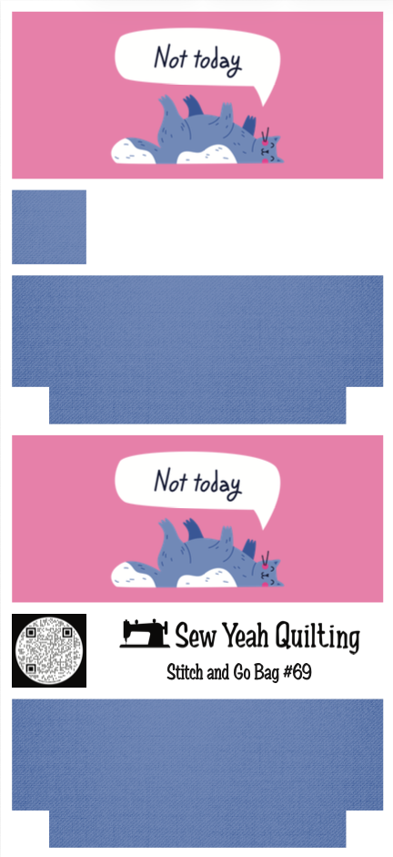 Stitch & Go Bag #69 - Not Today Cat