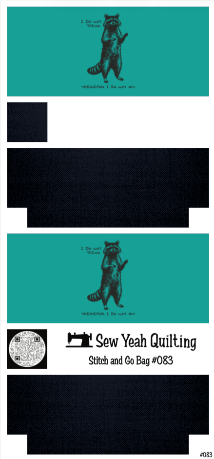 Stitch & Go Bag #83 - Quote "I do not think, therefore I do not am" Raccoon on Navy Blue