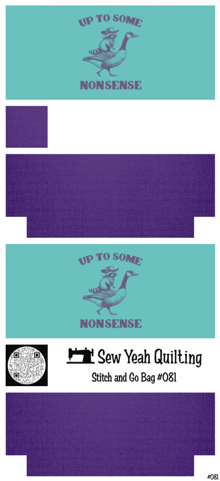 Stitch & Go Bag #81 - Quote "Up to some nonsense" Raccoon & Goose on Royal Purple
