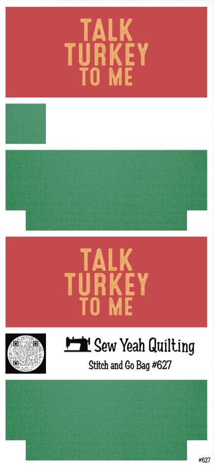 Stitch & Go Bag #627 - Christmas Quote "Talk Turkey to Me" on Pale Green