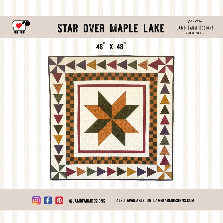Star Over Maple Lake Quilt Pattern