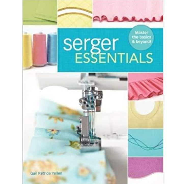 Serger Essentials: Master the Basics and Beyond!