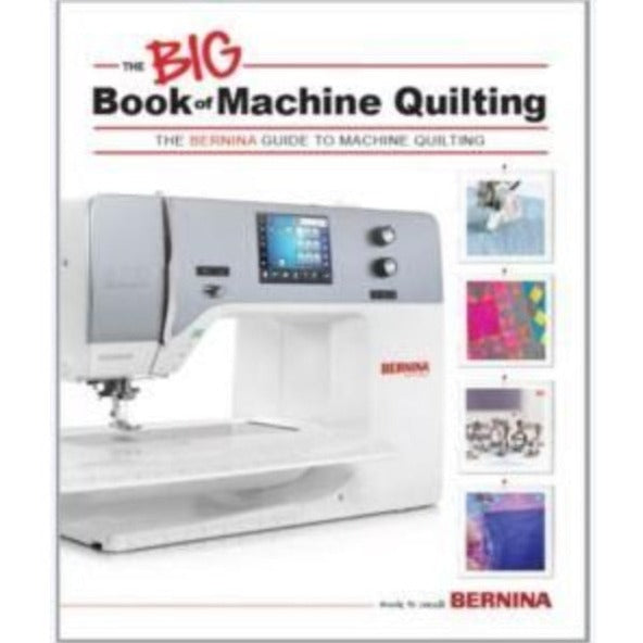 The Big Book of Machine Quilting