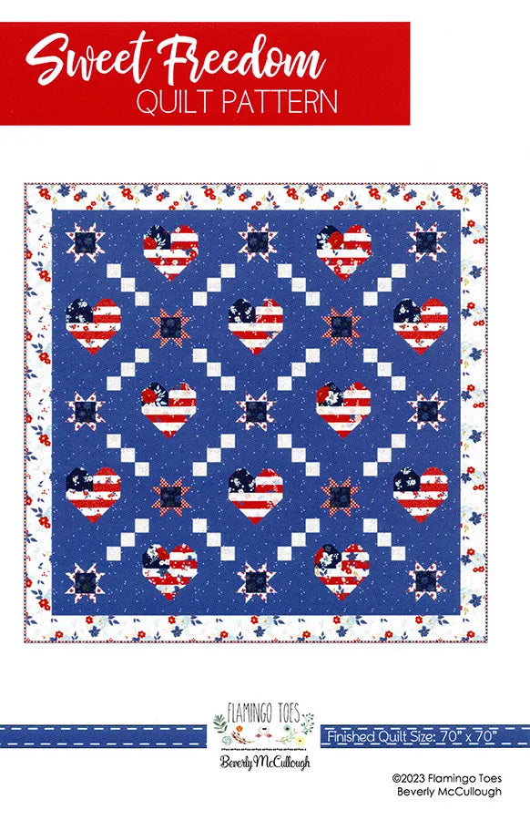 Sweet Freedom 70" x 70" Quilt Pattern
