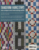 Strip Quilt Secrets: 5 Techniques, 15 Projects