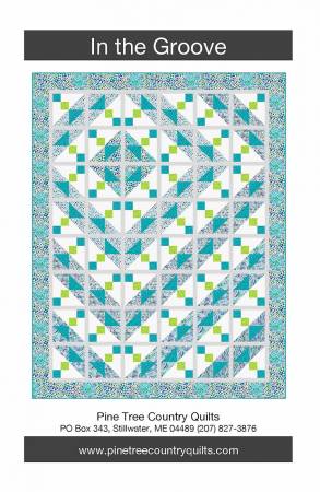 In the Groove Quilt Pattern