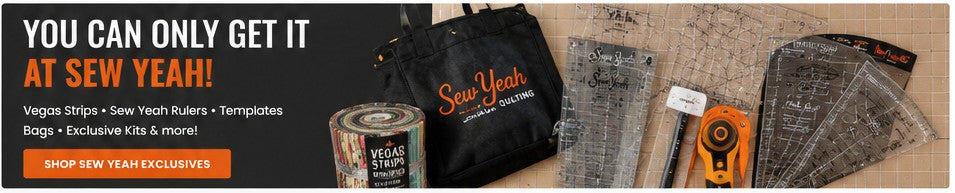 Sew Yeah exclusive rulers, bags, templates and Vegas Strips